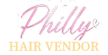 Philly Hair Vendor